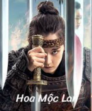 Hoa Mộc Lan 2020 - Hua Mulan