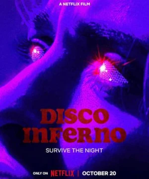 Hỏa ngục disco - Disco Inferno