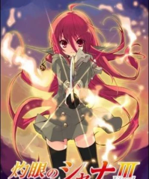 Hoả nhãn của Shana 3 - 灼眼のシャナIII -Final-