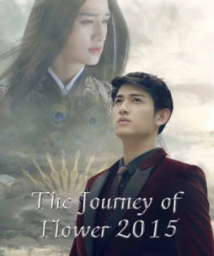 Hoa Thiên Cốt 2015 - The Journey of Flower (2015)