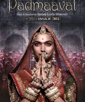 Hoàng Hậu Padmaavat - Padmaavat