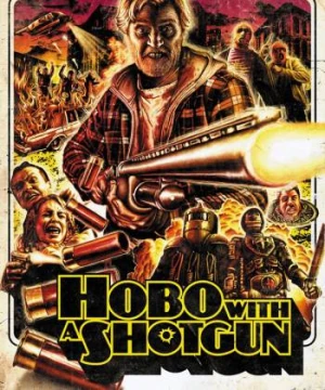 Hobo with a Shotgun - Hobo with a Shotgun