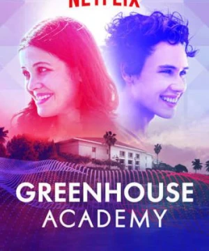 Học viện Greenhouse (Phần 3) - Greenhouse Academy (Season 3)