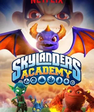 Học viện Skylanders (Phần 1) - Skylanders Academy (Season 1)