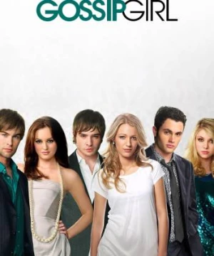 Hội Bà Tám(Phần 2) - Gossip Girl (Season 2)