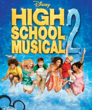 Hội Diễn Âm Nhạc 2 - High School Musical 2