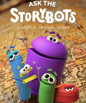 Hỏi Rô bốt biết tuốt (Phần 1) - Ask the StoryBots (Season 1)