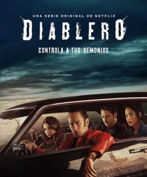 Hội săn quỷ (Phần 1) - Diablero (Season 1)