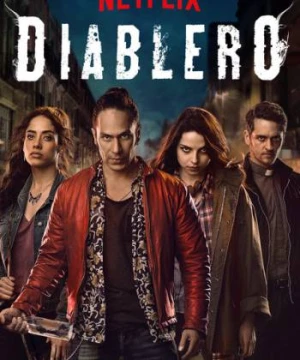 Hội Săn Quỷ (Phần 2) - Diablero (Season 2)