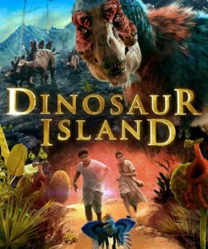 Hòn Đảo Khủng Long - Dinosaur Island