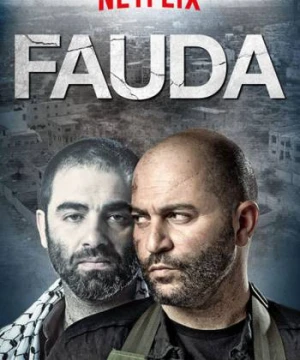 Hỗn loạn (Phần 3) - Fauda (Season 3)