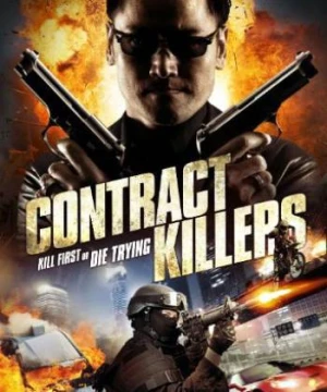 Hợp Đồng Giết Mướn - Contract Killers