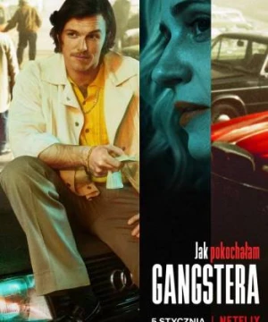 How I Fell in Love with a Gangster - How I Fell in Love with a Gangster