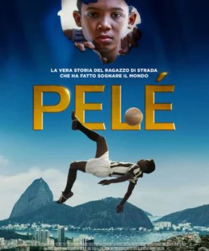 Huyền Thoại Pelé - Pelé: Birth Of A Legend