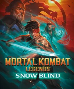 Huyền Thoại Rồng Đen: Tìm Lại Ánh Sáng - Mortal Kombat Legends: Snow Blind