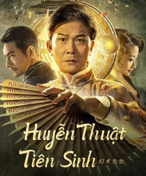 Huyễn Thuật Tiên Sinh - The Great Magician