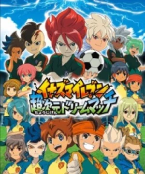 Inazuma Eleven: Chou Jigen Dream Match - Inazuma Eleven: Trận đấu giấc mơ siêu không gian