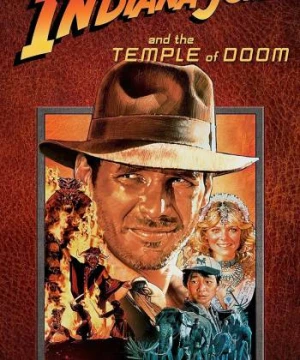 Indiana Jones Và Ngôi Đền Tàn Khốc - Indiana Jones and the Temple of Doom