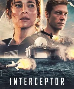 Interceptor: Cuộc Chiến Tên Lửa