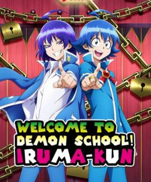 Iruma ở ngôi trường quỷ (Phần 2) - Welcome to Demon School!  Iruma-kun (Season 2)