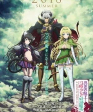 Isekai Maou to Shoukan Shoujo no Dorei Majutsu - How Not to Summon a Demon Lord, The Otherworldly Demon King and the Summoner Girls' Slave Magic