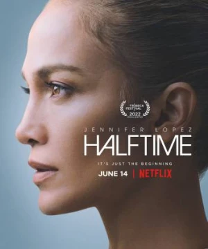 Jennifer Lopez: Giữa giờ - Halftime