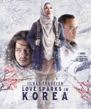 Jilbab Traveller: Tình yêu nảy nở xứ Hàn - Jilbab Traveller: Love Sparks In Korea