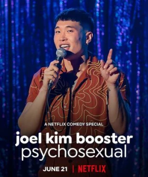 Joel Kim Booster: Tâm tính dục - Joel Kim Booster: Psychosexual