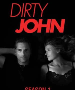 John Dơ bẩn (Phần 1) - Dirty John (Season 1)