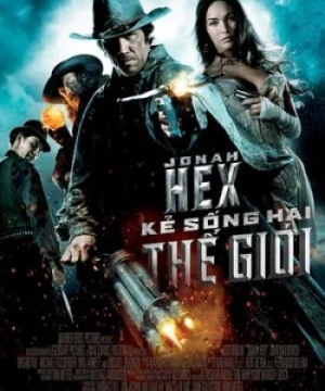 Jonah Hex: Kẻ Sống Hai Thế Giới