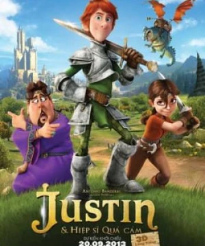 Justin &amp; Hiệp Sĩ Quả Cảm Justin and the Knights of Valour