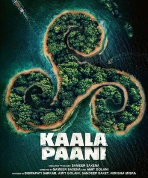 Kaala Paani: Vùng nước tối Kaala Paani