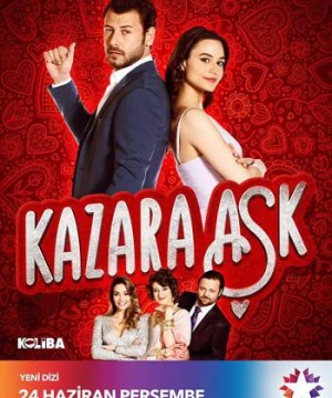 Kazara Ask - Accidental Love