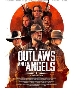 Kẻ Cướp Và Thiên Thần - Outlaws And Angels