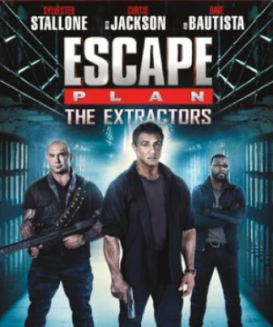 Kế Hoạch Đào Tẩu 3: Giải Cứu - Escape Plan 3: The Extractors