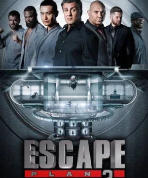 Kế Hoạch Đào Tẩu: Địa Ngục - Escape Plan 2: Hades