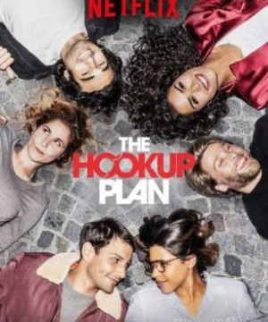 Kế hoạch tình yêu (Phần 1) - The Hook Up Plan (Season 1)