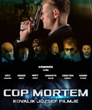 Kẻ Săn Tiền Thưởng - Cop Hunt - Cop Mortem