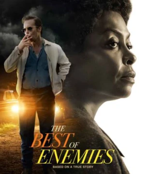 Kẻ Thù Đáng Quý - The Best of Enemies