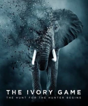 Kẻ Trộm Ngà Voi - The Ivory Game