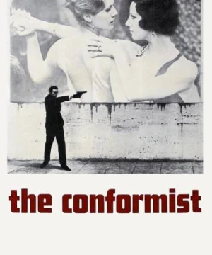 Kẻ Tuân Thủ The Conformist