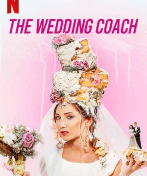 Kết hôn hay đem chôn - The Wedding Coach