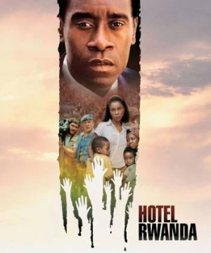 Khách Sạn Cứu Nạn - Hotel Rwanda