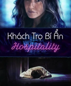 Khách Trọ Bí Ẩn - Hospitality