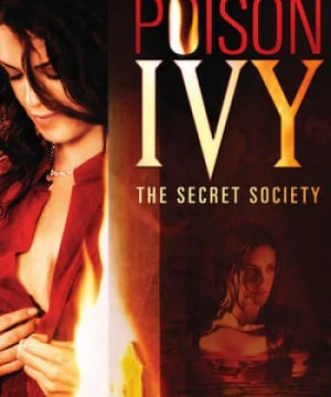 Khêu Gợi Chết Người 4 - Poison Ivy: The Secret Society