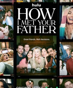 Khi Mẹ Gặp Bố (Phần 2) - How I Met Your Father (Season 2)