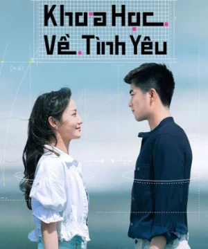 Khoa Học Về Tình Yêu - The Science Of Falling In Love