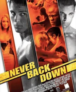 Không chùn bước - Never Back Down