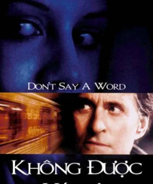 Không Được Hé Môi - Don&#x27;t Say a Word