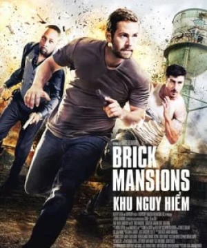 Khu Nhà Gạch - Brick Mansions